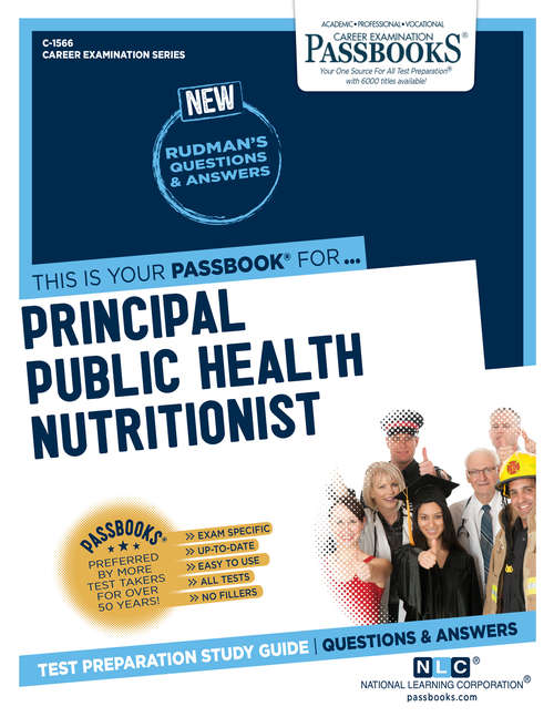 Book cover of Principal Public Health Nutritionist: Passbooks Study Guide (Career Examination Series)