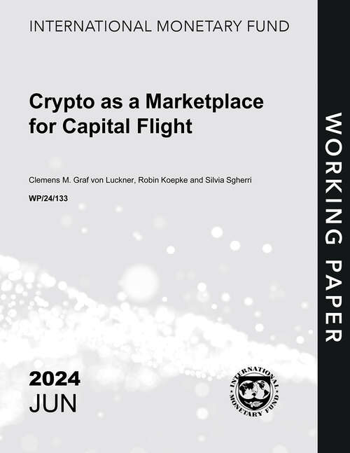 Book cover of Crypto as a Marketplace for Capital Flight (Imf Working Papers)