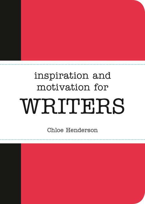 Book cover of Inspiration and Motivation for Writers