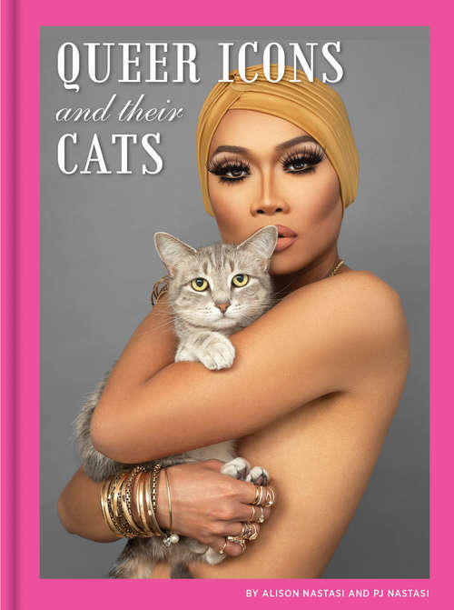 Book cover of Queer Icons and Their Cats