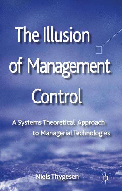 Book cover of The Illusion of Management Control