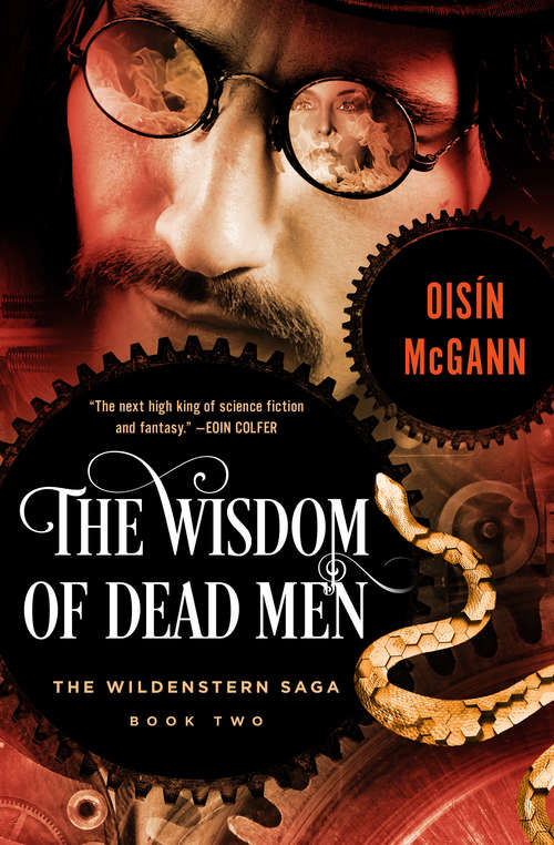 Book cover of The Wisdom of Dead Men (The Wildenstern Saga #2)