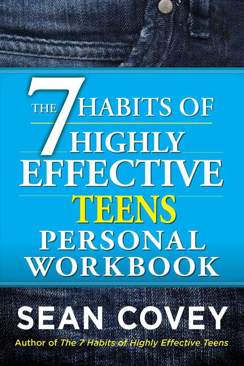 Book cover of The 7 Habits of Highly Effective Teens Personal Workbook