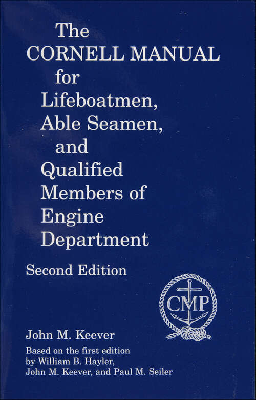 Book cover of The Cornell Manual for Lifeboatmen, Able Seamen, and Qualified Members of Engine Department