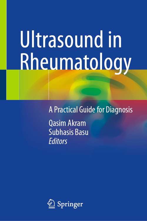 Book cover of Ultrasound in Rheumatology: A Practical Guide for Diagnosis (1st ed. 2021)