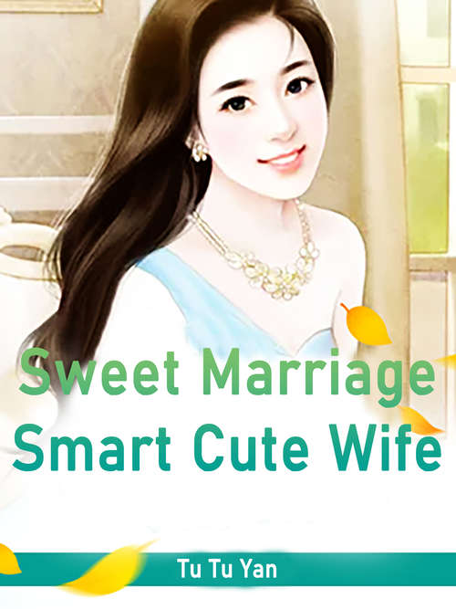 Book cover of Sweet Marriage: Volume 1 (Volume 1 #1)