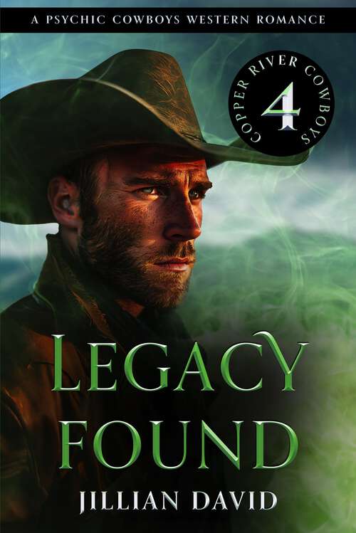 Book cover of Legacy Found: Paranormal Western Romance (Hell's Valley #4)