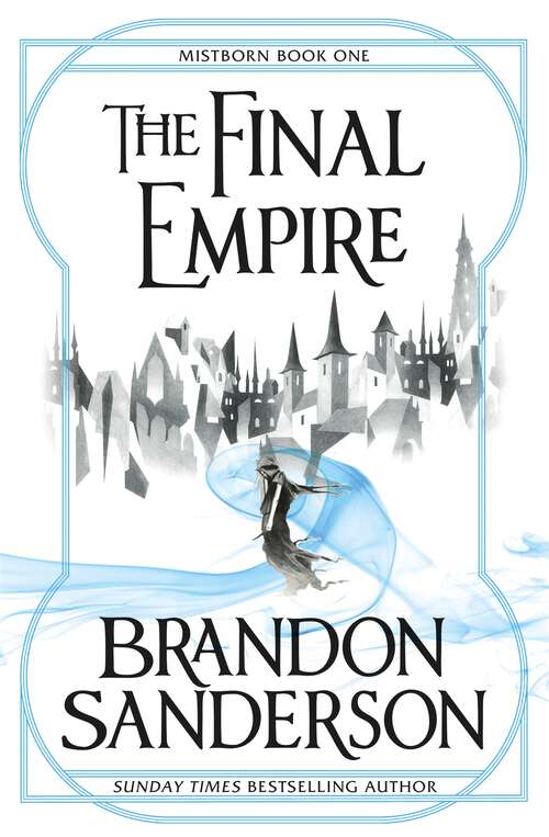 Book cover of Mistborn: The Final Empire (Mistborn #1)