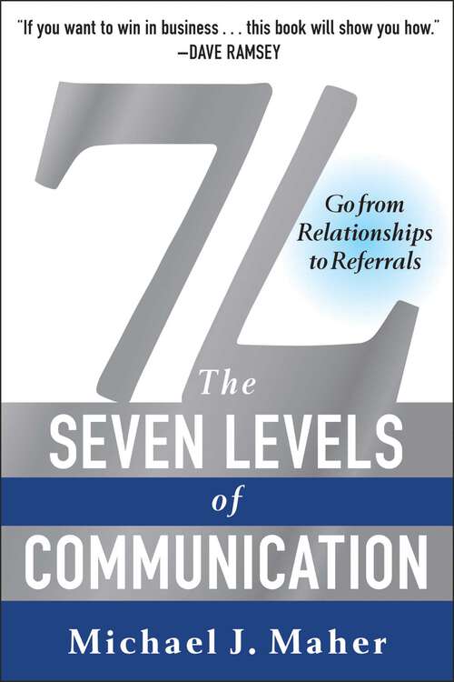 Book cover of 7L: Go From Relationships to Referrals