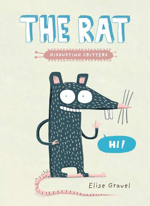 Book cover of The Rat: The Disgusting Critters Series (Disgusting Critters)