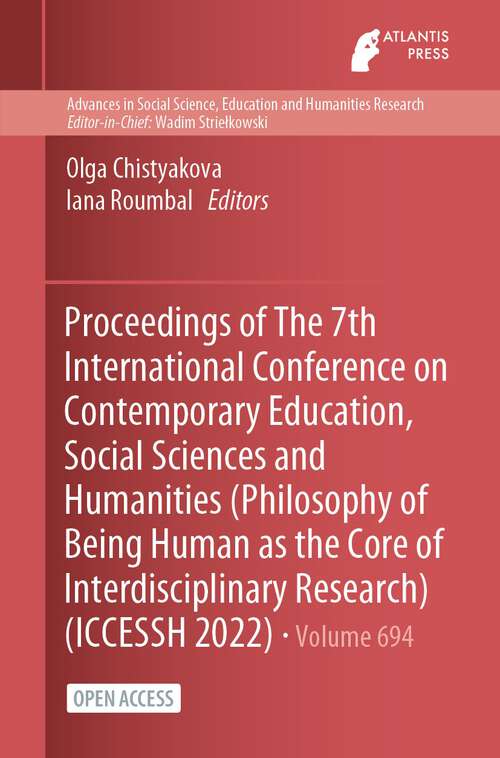 Book cover of Proceedings of The 7th International Conference on Contemporary Education, Social Sciences and Humanities (1st ed. 2023) (Advances in Social Science, Education and Humanities Research #694)