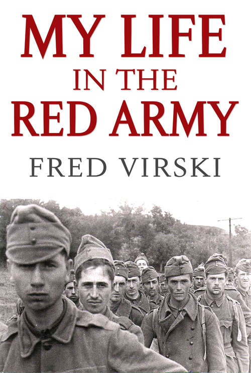 Book cover of My Life in the Red Army