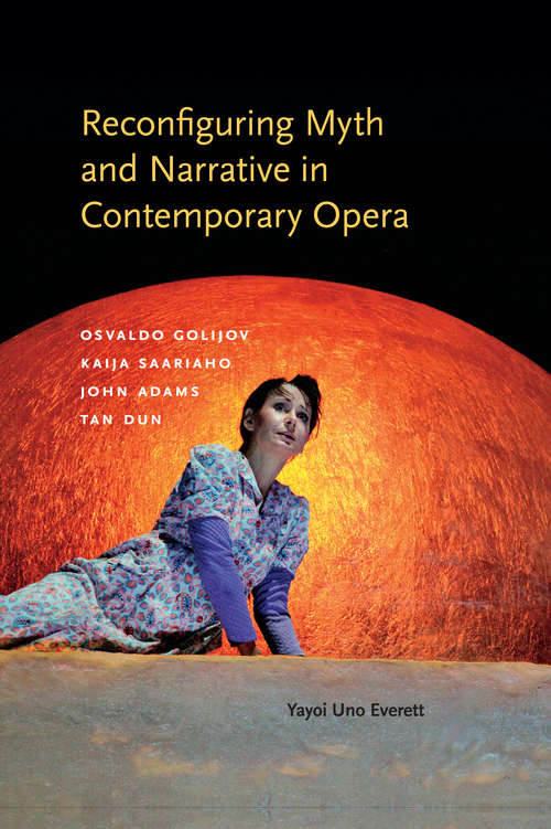 Book cover of Reconfiguring Myth and Narrative in Contemporary Opera