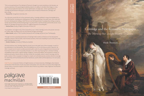 Book cover of Coleridge and the Romantic Newspaper: The 'Morning Post' and the Road to 'Dejection'