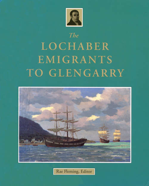 Book cover of The Lochaber Emigrants to Glengarry