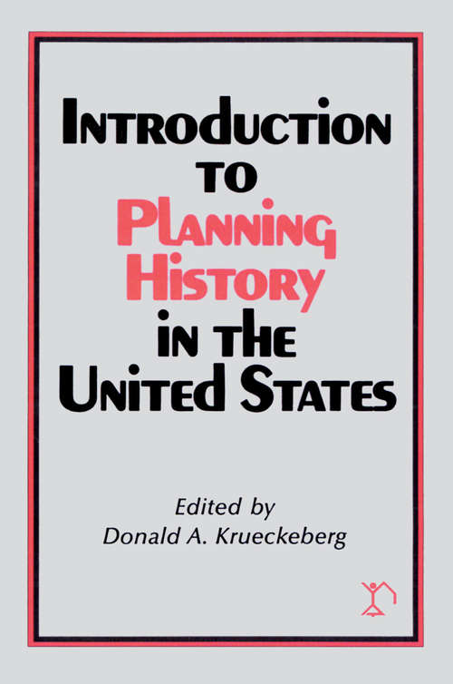 Book cover of Introduction to Planning History in the United States