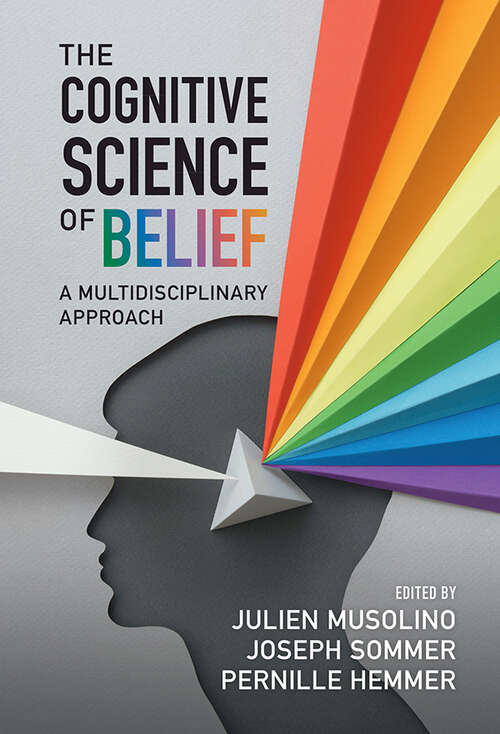 Book cover of The Cognitive Science of Belief: A Multidisciplinary Approach