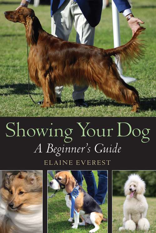 Book cover of Showing Your Dog: A Beginner's Guide