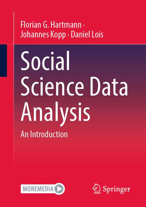 Book cover of Social Science Data Analysis: An Introduction (1st ed. 2023)