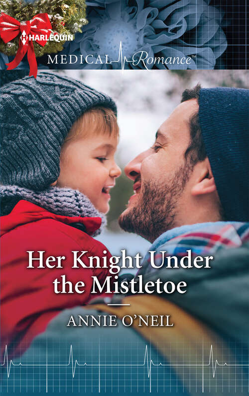 Book cover of Her Knight Under the Mistletoe: The Nurse's Special Delivery Her New Year Baby Surprise Her Knight Under The Mistletoe (Large Print Medical Romance Ser.: Vol. 928)