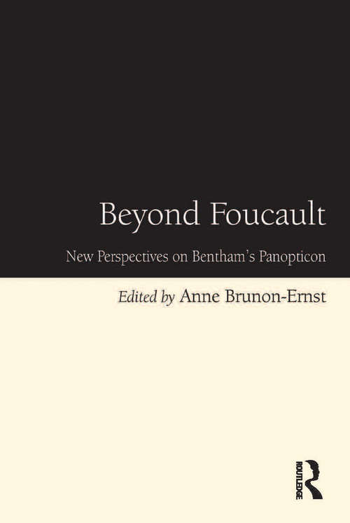 Book cover of Beyond Foucault: New Perspectives on Bentham's Panopticon