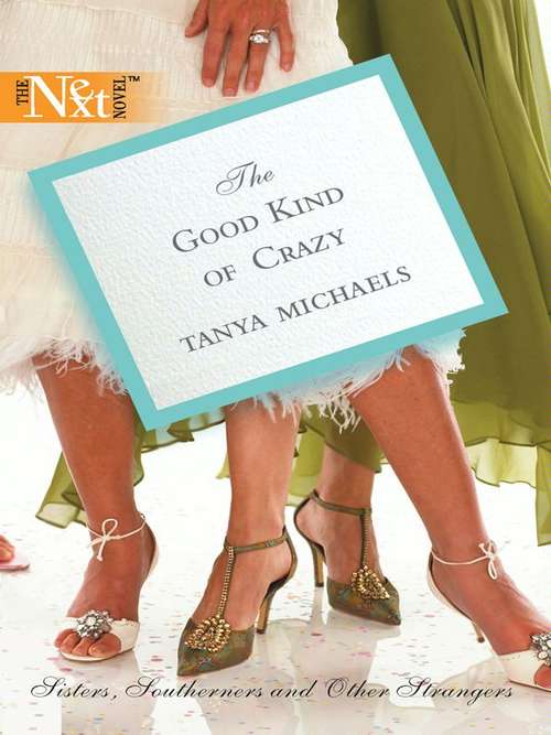 Book cover of The Good Kind of Crazy