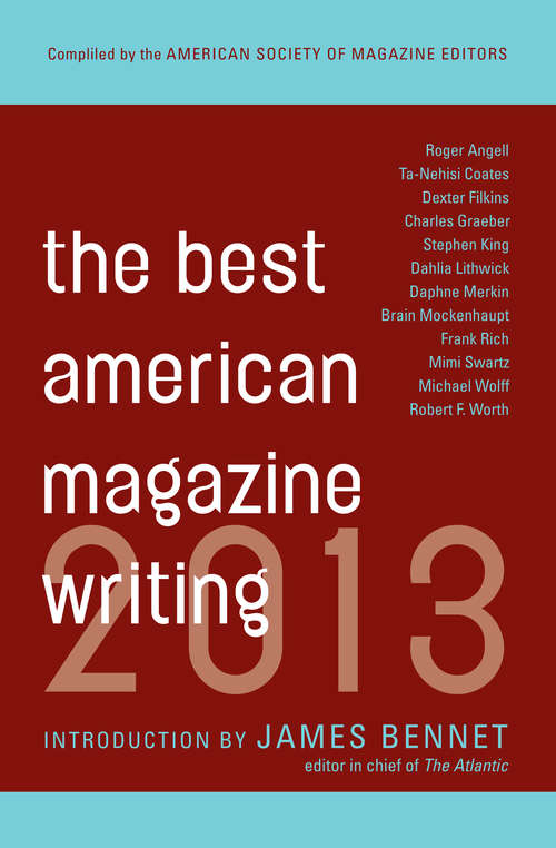 Book cover of The Best American Magazine Writing 2013