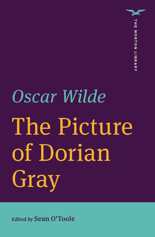 Book cover of The Picture of Dorian Gray (First Edition) (The Norton Library)