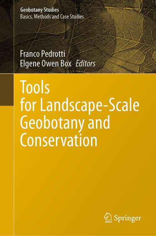 Book cover of Tools for Landscape-Scale Geobotany and Conservation (1st ed. 2021) (Geobotany Studies)