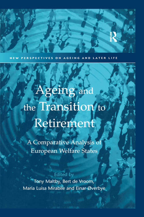 Book cover of Ageing and the Transition to Retirement: A Comparative Analysis of European Welfare States (New Perspectives on Ageing and Later Life)