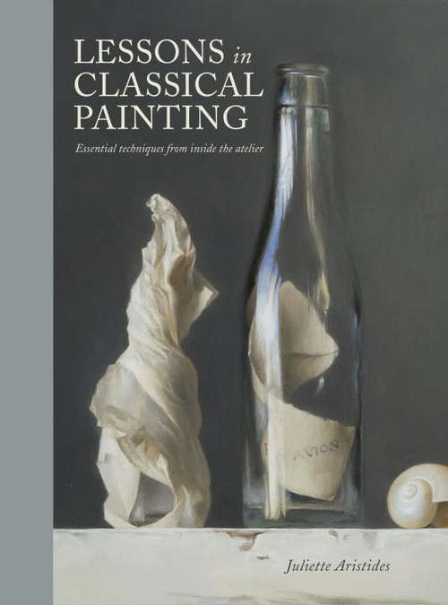 Book cover of Lessons in Classical Painting
