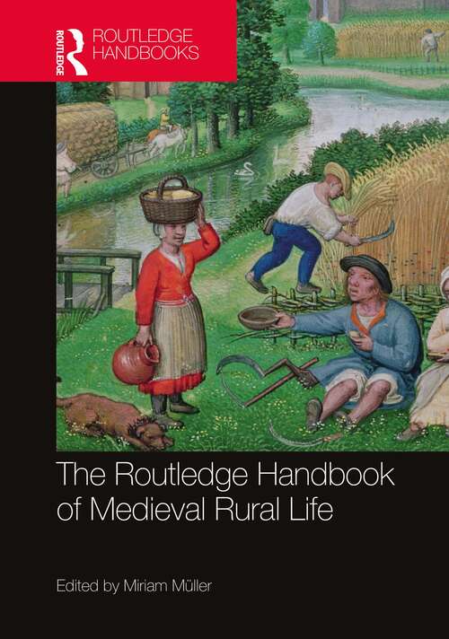 Book cover of The Routledge Handbook of Medieval Rural Life (Routledge History Handbooks)