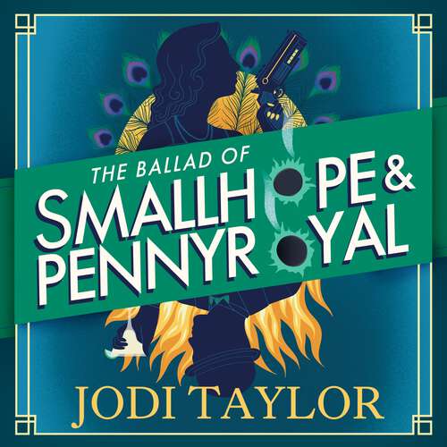 Book cover of The Ballad of Smallhope and Pennyroyal: Meet your favourite new partners-in-crime in 2024’s most hilarious time-travel caper