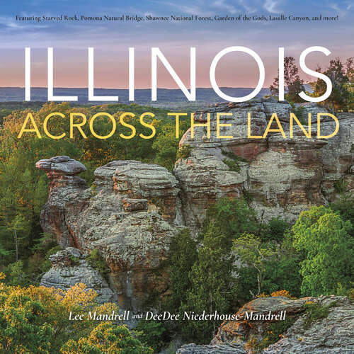 Book cover of Illinois Across the Land