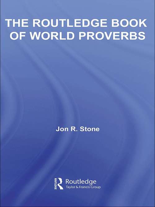 Book cover of The Routledge Book of World Proverbs