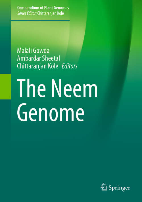 Book cover of The Neem Genome (1st ed. 2019) (Compendium of Plant Genomes)