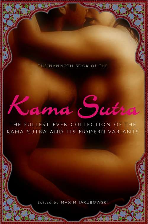 Book cover of The Mammoth Book of the Kama Sutra (Mammoth Books)