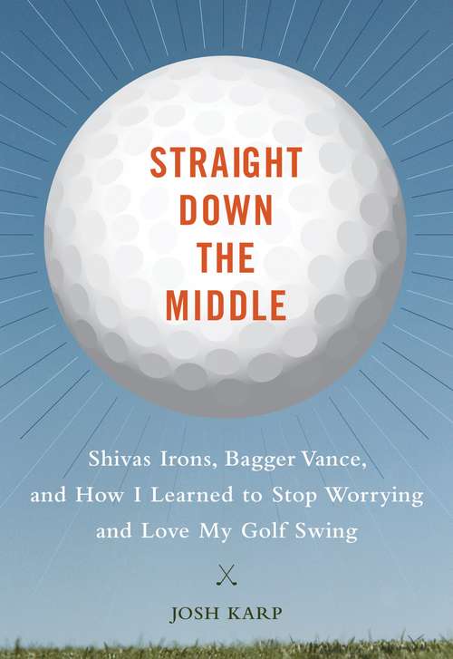Book cover of Straight Down the Middle