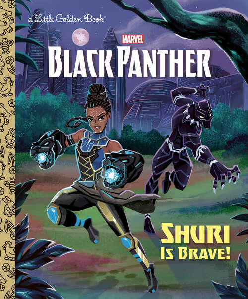 Book cover of Shuri is Brave! (Little Golden Book)