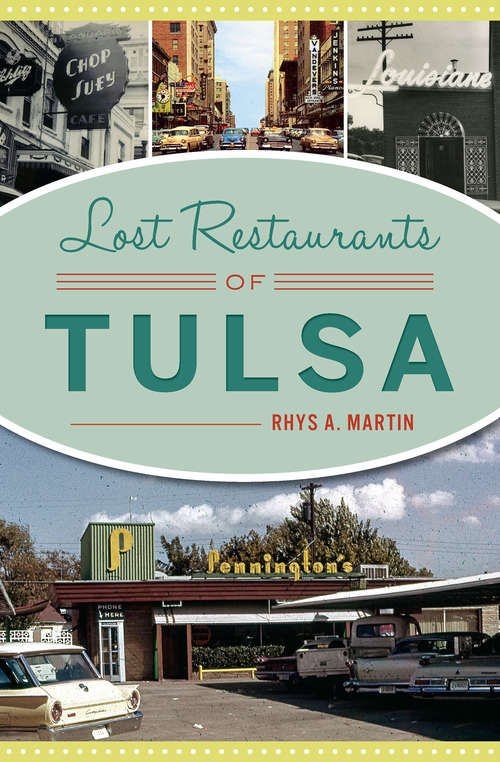 Book cover of Lost Restaurants of Tulsa (American Palate)