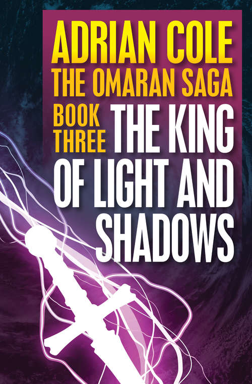 Book cover of The King of Light and Shadows: The Omaran Saga (Omaran Saga #3)