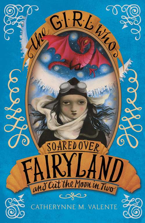 Book cover of The Girl Who Soared Over Fairyland and Cut the Moon in Two (Fairyland #2)