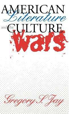 Book cover of American Literature and the Culture Wars