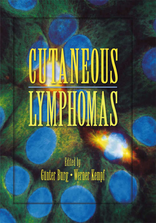 Book cover of Cutaneous Lymphomas (1) (Basic and Clinical Dermatology)