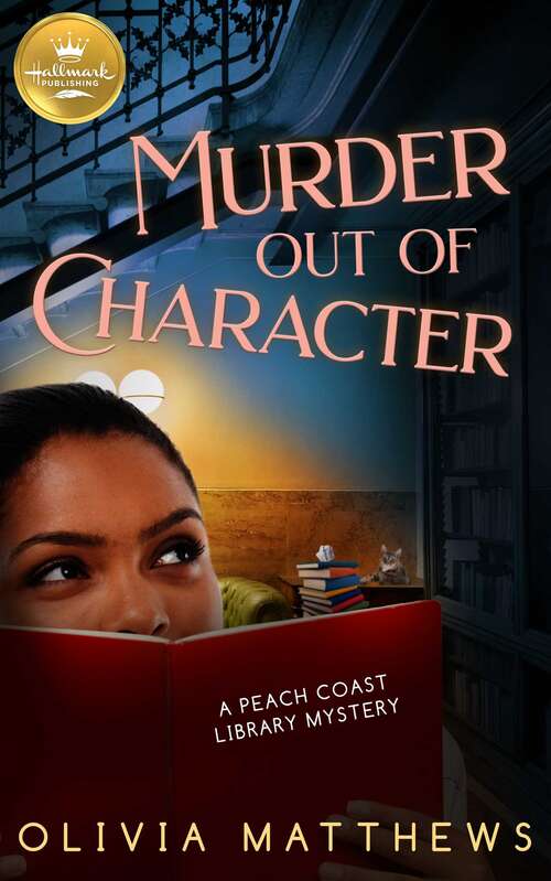 Book cover of Murder Out of Character (Peach Coast Library Mysteries)