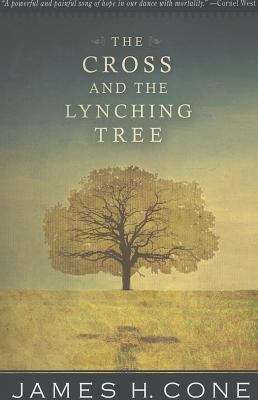 Book cover of The Cross and the Lynching Tree