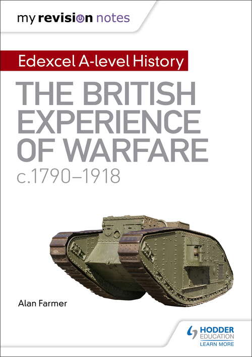 Book cover of My Revision Notes: The British Experience of Warfare, c1790-1918