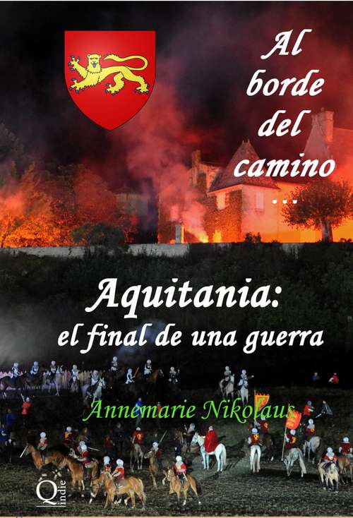Book cover of Al borde del camino... Aquitania: el final de una guerra