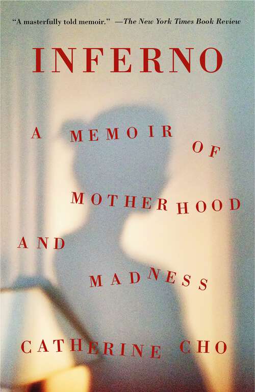 Book cover of Inferno: A Memoir of Motherhood and Madness