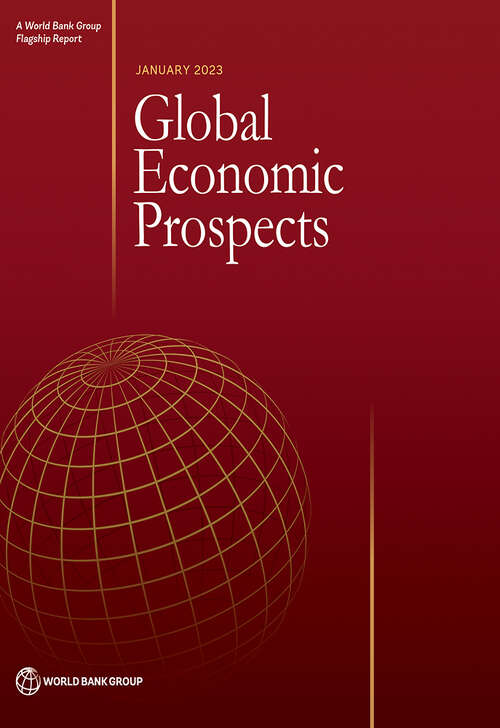 Book cover of Global Economic Prospects, January 2023 (Global Economic Prospects)